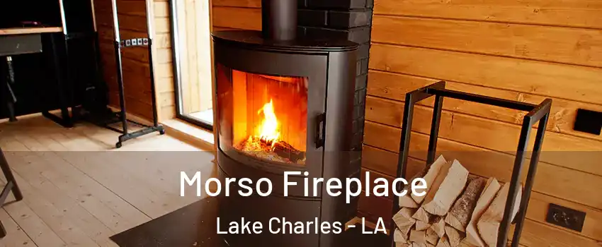  Morso Fireplace Lake Charles - LA
