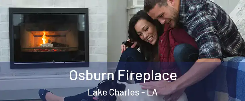  Osburn Fireplace Lake Charles - LA