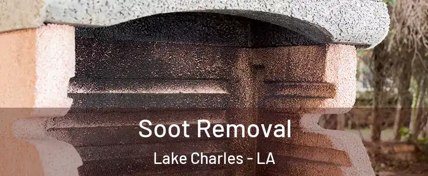  Soot Removal Lake Charles - LA